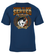 Proud To Have Served - Veterans Day